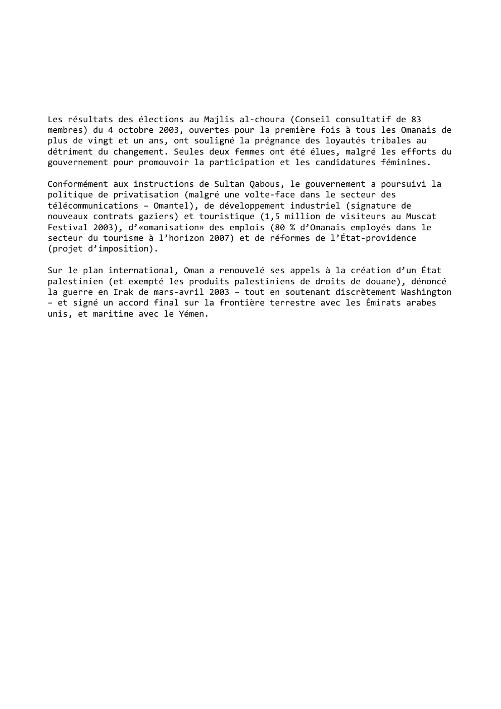 Prévisualisation du document Les résultats des élections au Majlis al-choura (Conseil consultatif de 83
membres) du 4 octobre 2003, ouvertes pour la première...