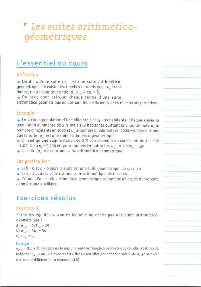 Prévisualisation du document ~

Les suites aritbméticogéométriques

L'essentiel du cours
Défin tion
• On dit qu'une suite (u.) est une suite arithmético·
géométrique...