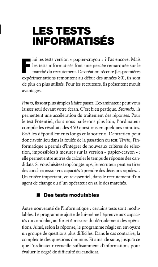 Prévisualisation du document LES TESTS
INFORMATISÉS

F

ini les tests version « papier-crayon » ? Pas encore. Mais
les tests informatisés font une...