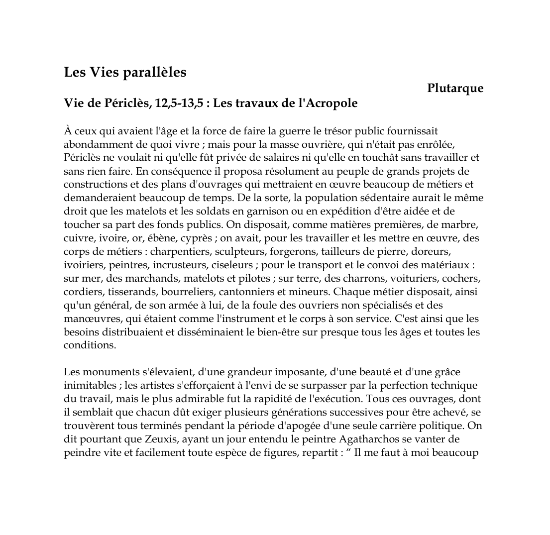 Prévisualisation du document Les Vies parallèlesPlutarqueVie de Périclès, 12,5-13,5 : Les travaux de