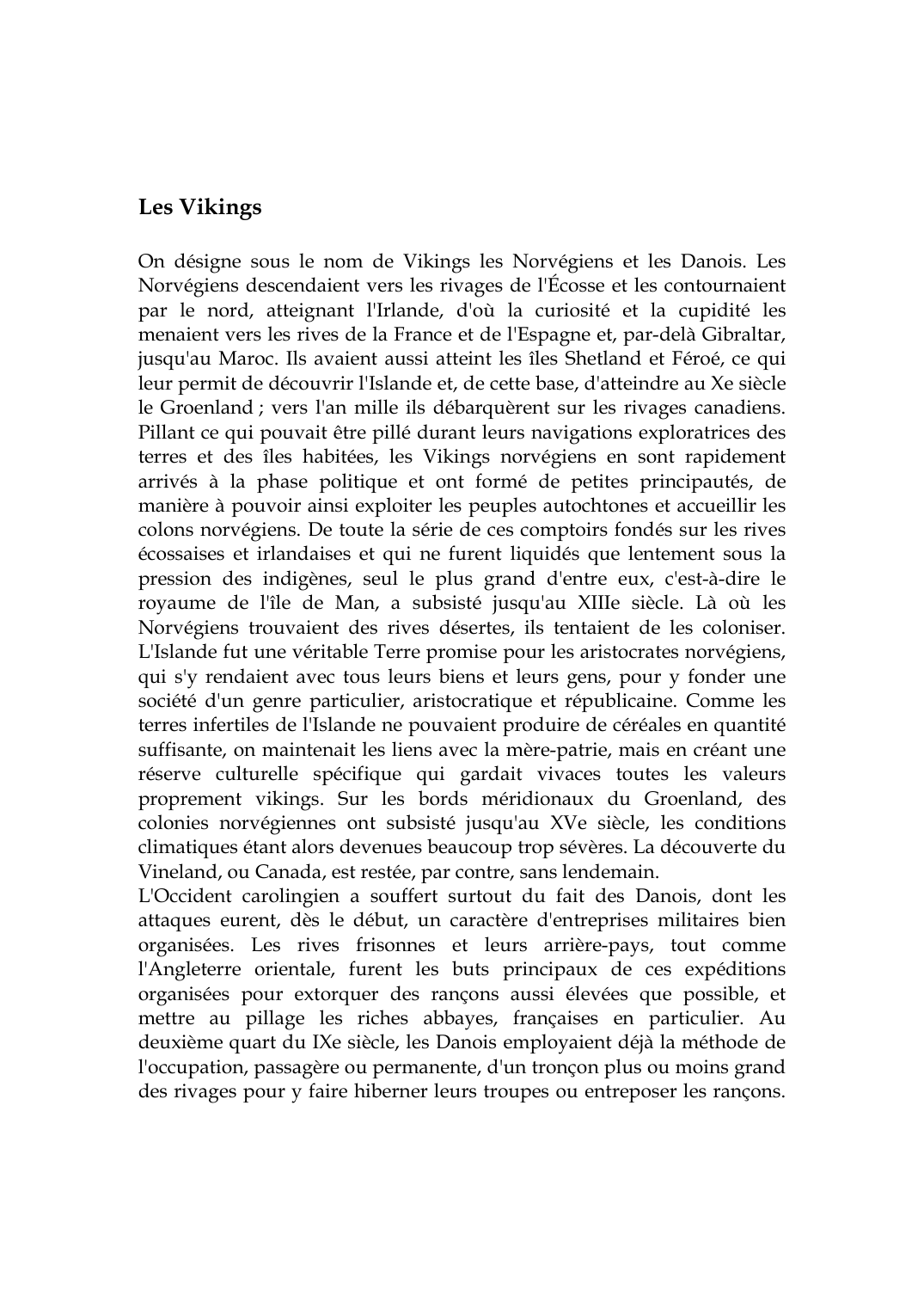 Prévisualisation du document Les VikingsOn désigne sous le nom de Vikings les Norvégiens et les Danois.