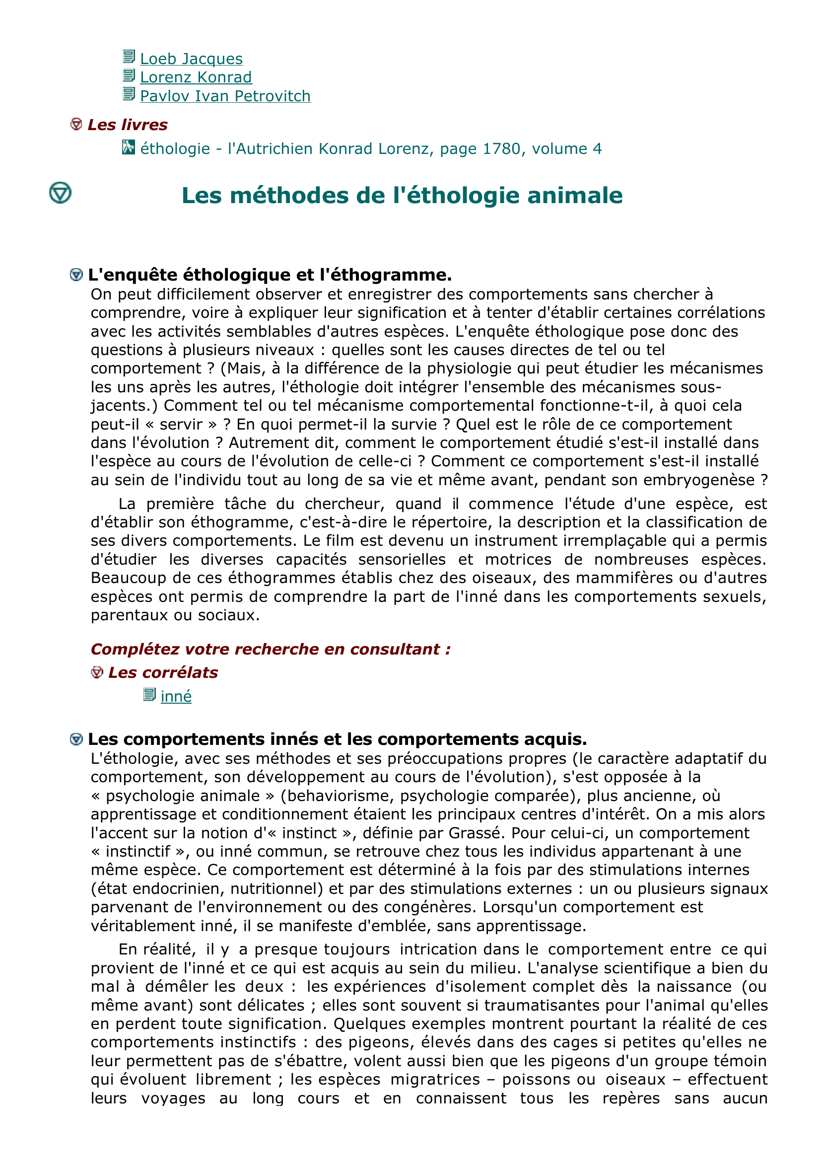Prévisualisation du document L'éthologie, qui fut longtemps l'étude des moeurs des animaux, c'est-à-dire