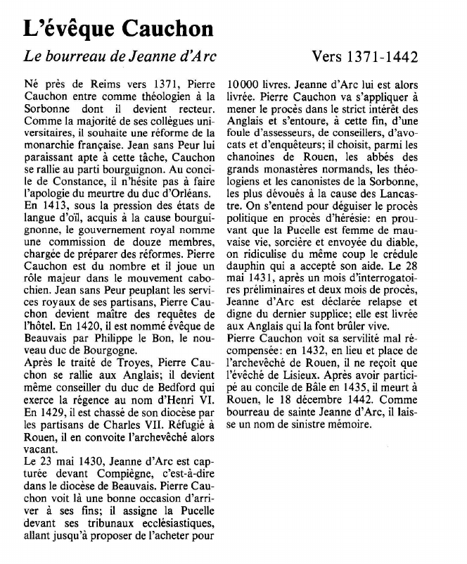 Prévisualisation du document L'évêque CauchonL e bourreau de Jeanne d'A reVers 1 371-1442Né près de Reims vers 13 71, Pierre 1 0000 livres.