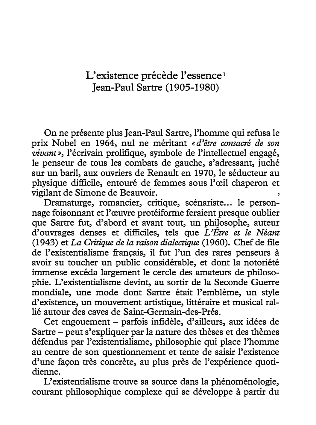 Prévisualisation du document L’existence précède l’essence - Jean-Paul Sartre (1905-1980)