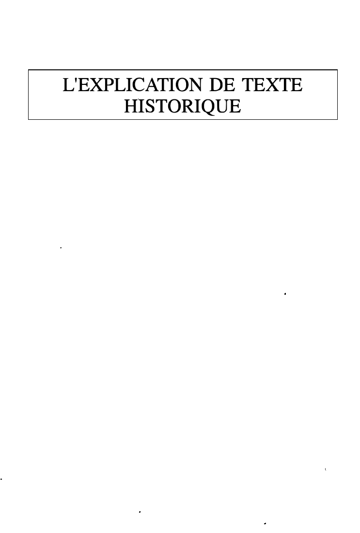 Prévisualisation du document L'EXPLICATION DE TEXTE HISTORIQUE