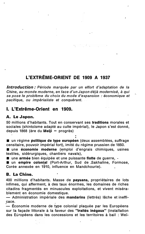 Prévisualisation du document L'EXTRÊME-ORIENT DE 1909 A 1937
Introduction : Période marquée par un effort d'adaptation de la

Chine, au monde moderne, en...