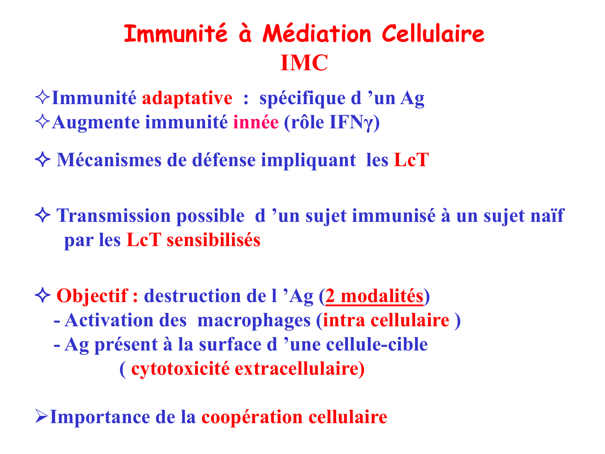 Prévisualisation du document L'immunité à médiationcellulairePr M CapronFévrier 2012Immunité à Médiation CellulaireIMC?Immunité adaptative
