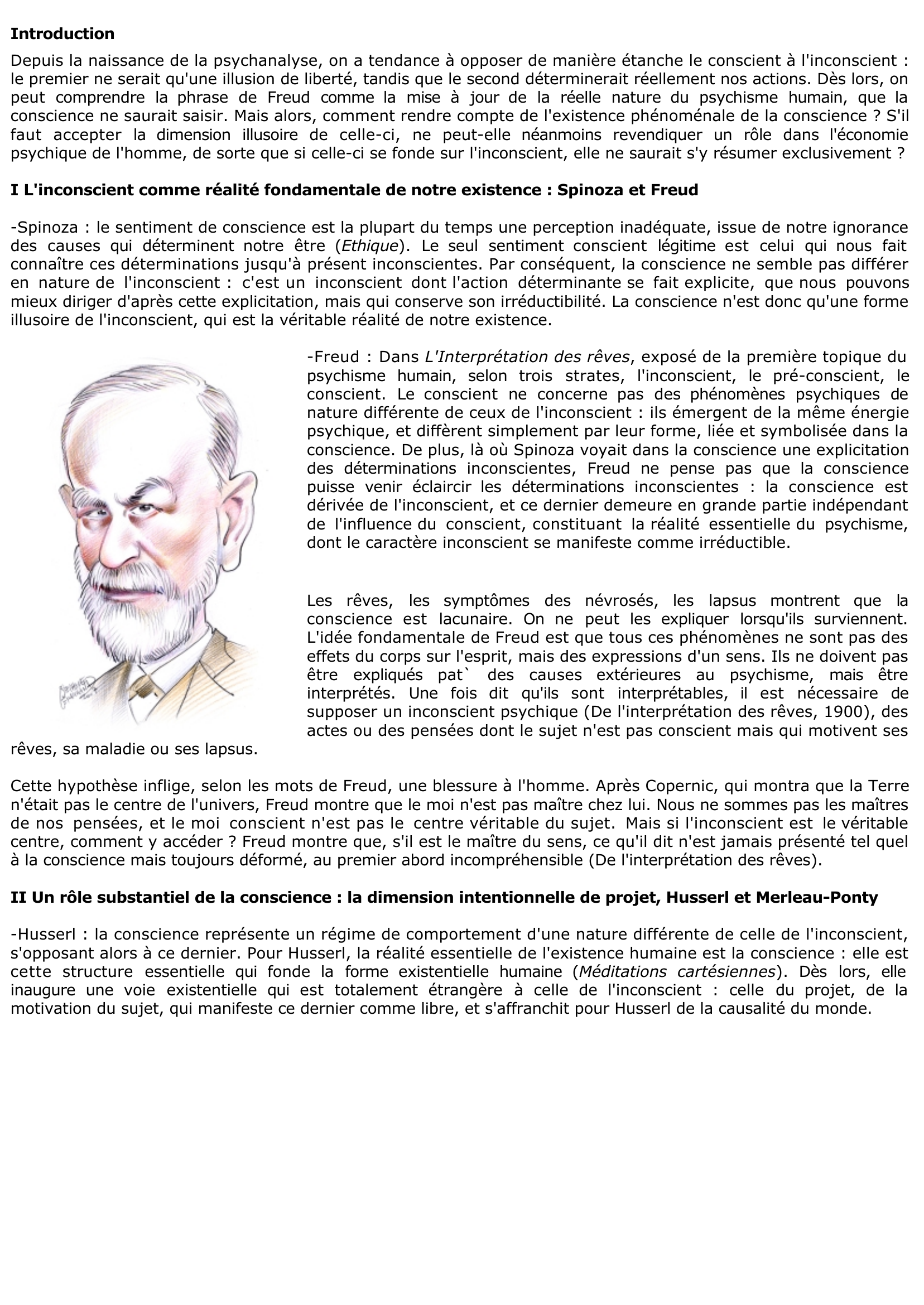 Prévisualisation du document L'inconscient est le psychisme lui-même et son essentielle réalité (Freud). Qu'en pensez-vous ?