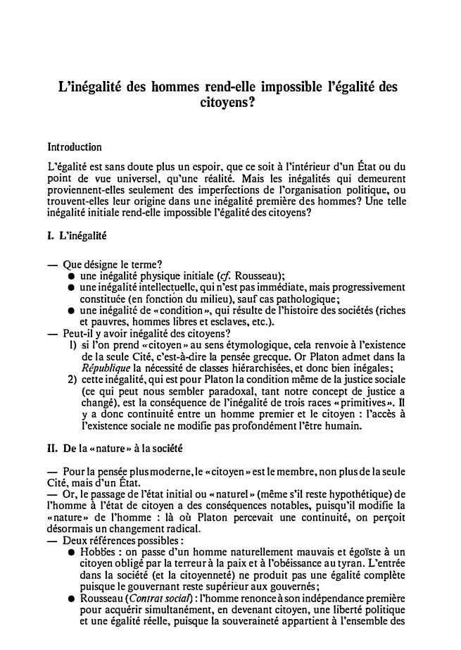 Prévisualisation du document L'inégalité des hommes rend-elle impossible l'égalité des
citoyens?
Introduction
L'égalité est sans doute plus un espoir, que ce soit à...