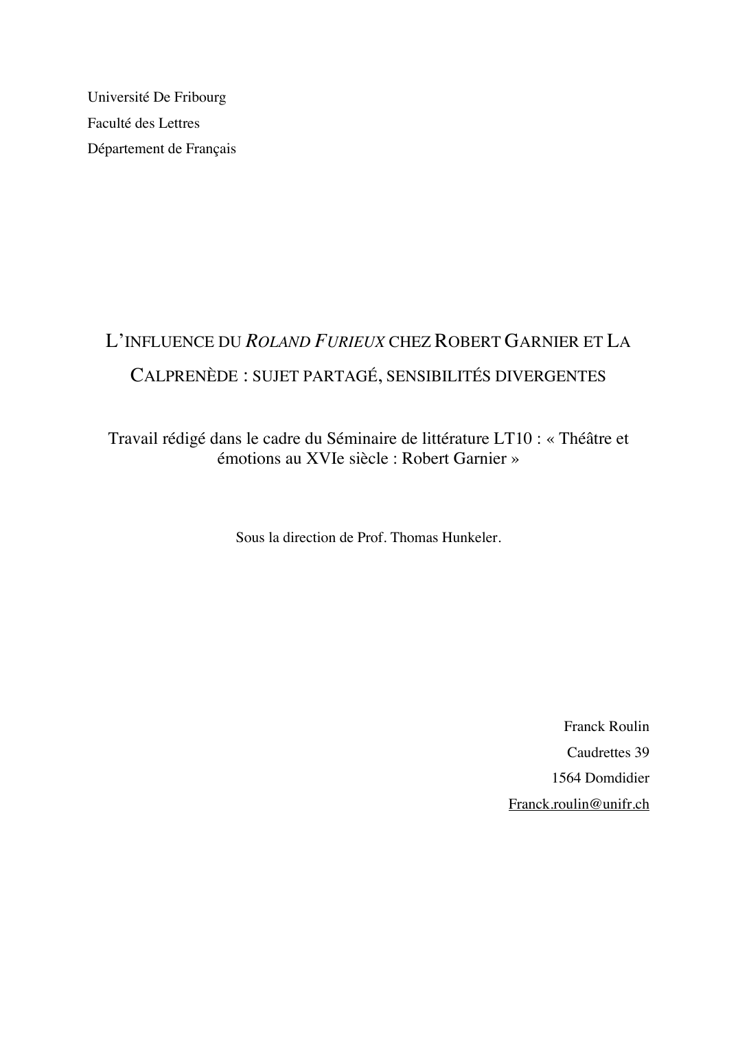 Prévisualisation du document L'influence du Rolland Furieux chez La Calprenède et Robert Garnier
