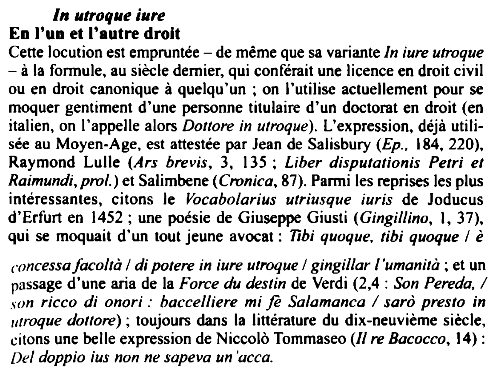 Prévisualisation du document ln 11troq11e iure
En l'un et l'autre droit
Cette locution est empruntée - de même que sa variante ln iure...