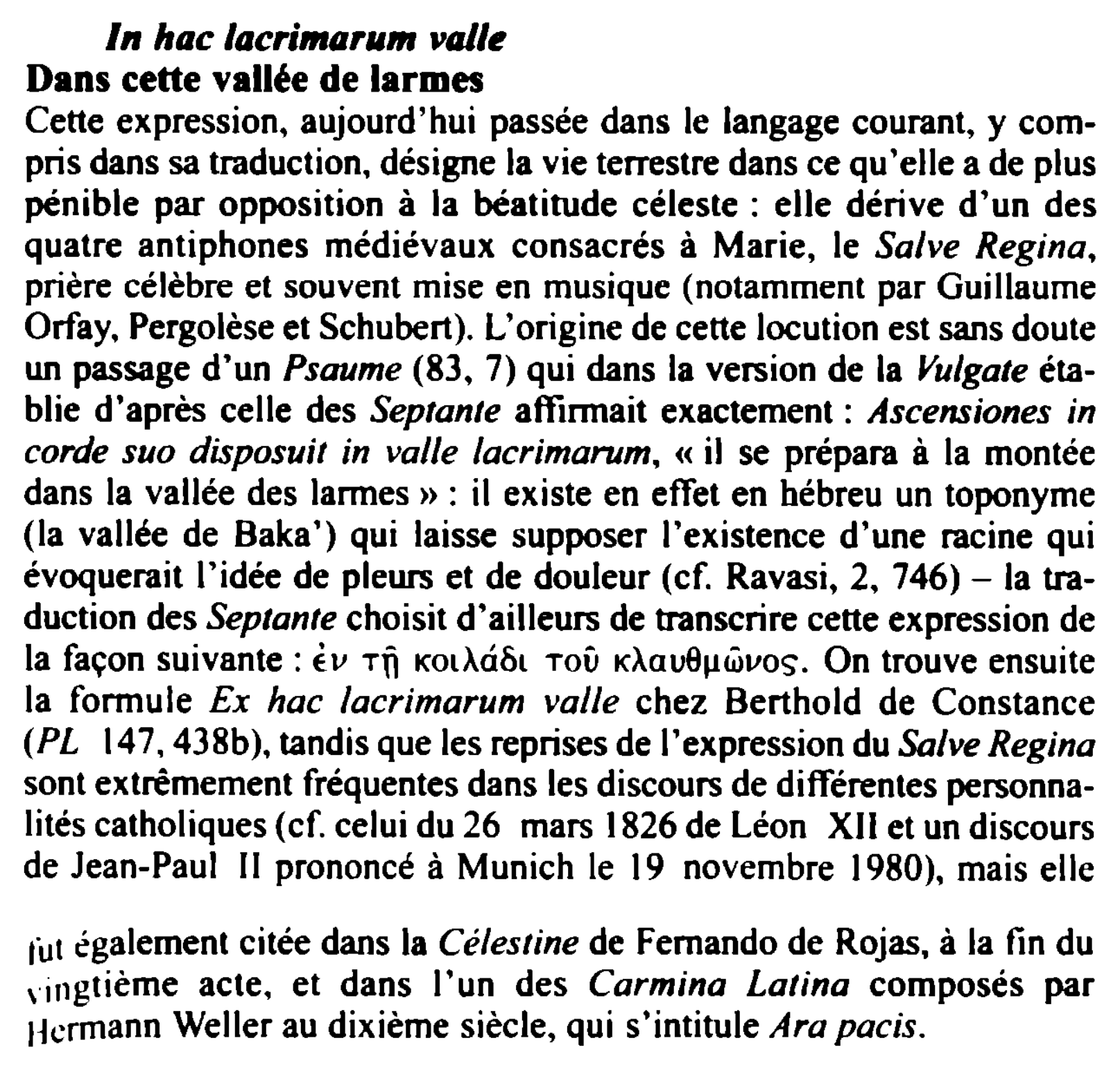 Prévisualisation du document ln hac lacrimarum val/~
Dans cette vallée de larmes
Cette expression, aujourd'hui passée dans le langage courant, y compris dans...