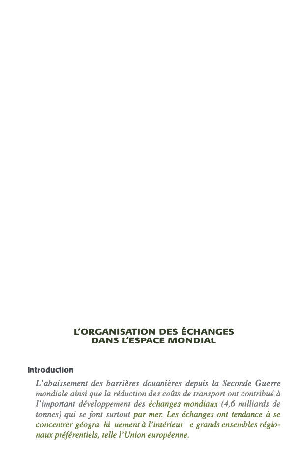 Prévisualisation du document L'ORGANISATION DES ÉCHANGES DANS L'ESPACE MONDIAL