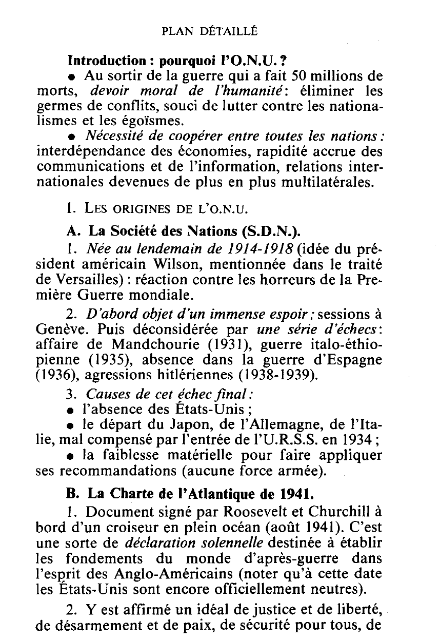 Prévisualisation du document L'ORGANISATION DES NATIONS-UNIES (O.N.U.) : SES ORIGINES, SON FONCTIONNEMENT, SON ÉVOLUTION, SON OEUVRE (L'ANALYSE DE CE DERNIER POINT DEVRA S'APPUYER SUR QUELQUES EXEMPLES PRÉCIS).