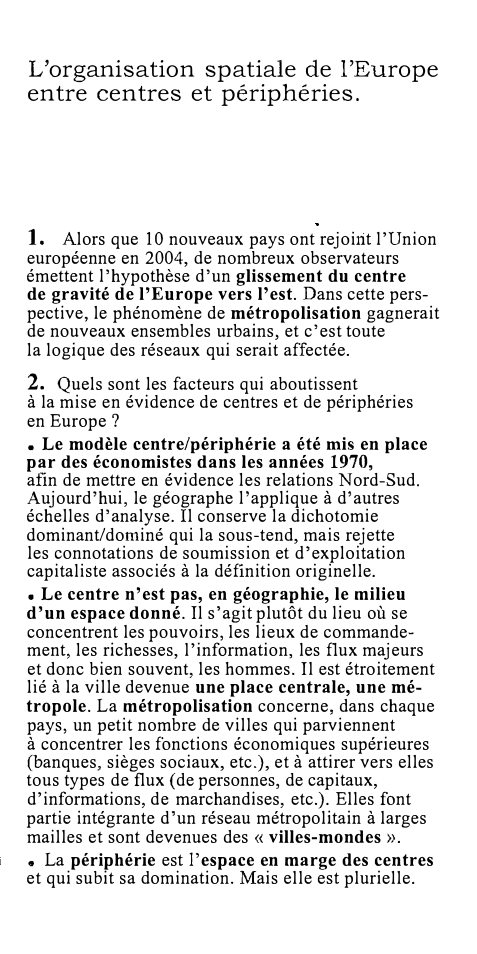 Prévisualisation du document L'organisation spatiale de l'Europe
entre centres et périphéries.

1. Alors que 10 nouveaux pays ont rejoint l'Union
européenne en 2004,...