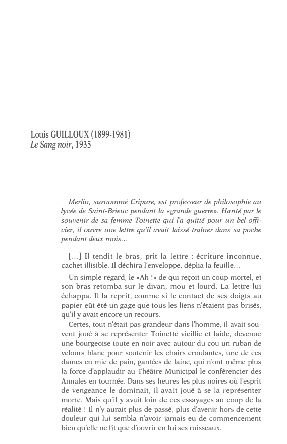 Prévisualisation du document Louis GUlLLOUX (1899-1981)
LeSangnoir, 1935

Merlin, surnommé Cri.pure, est professeur de philosophie au
lycée de Saint-Brieuc pendant la «grande guerre»....