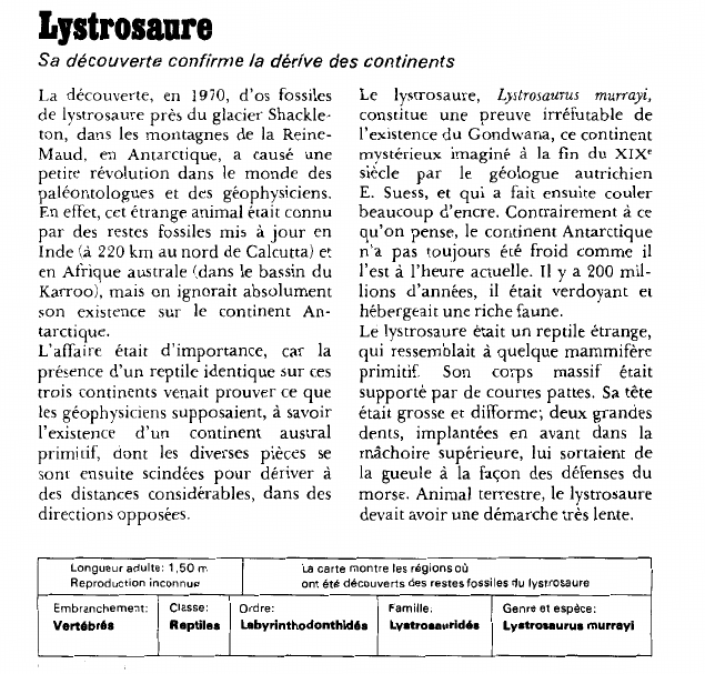 Prévisualisation du document Lystrosaure:Sa découverte confirme la dérive des continents.