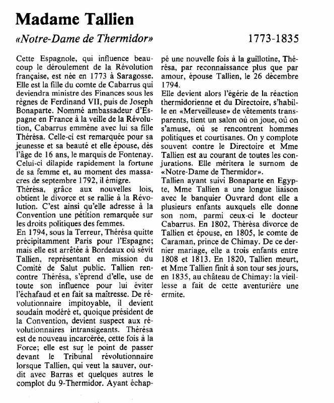 Prévisualisation du document Madame Tallien«Notre-Dame de Thermidor))1773-1835Cette Espagnole, qui influence beaucoup le déroulement de la Révolutionfrançaise, est née en 1773 à Saragosse.