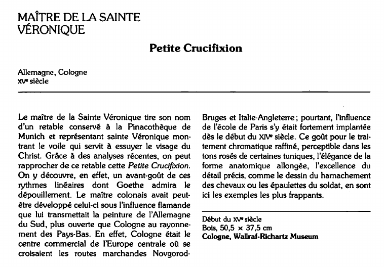 Prévisualisation du document MAÎTRE DE LA SAINTE VÉRONIQUE:Petite Crucifixion (analyse du tableau).