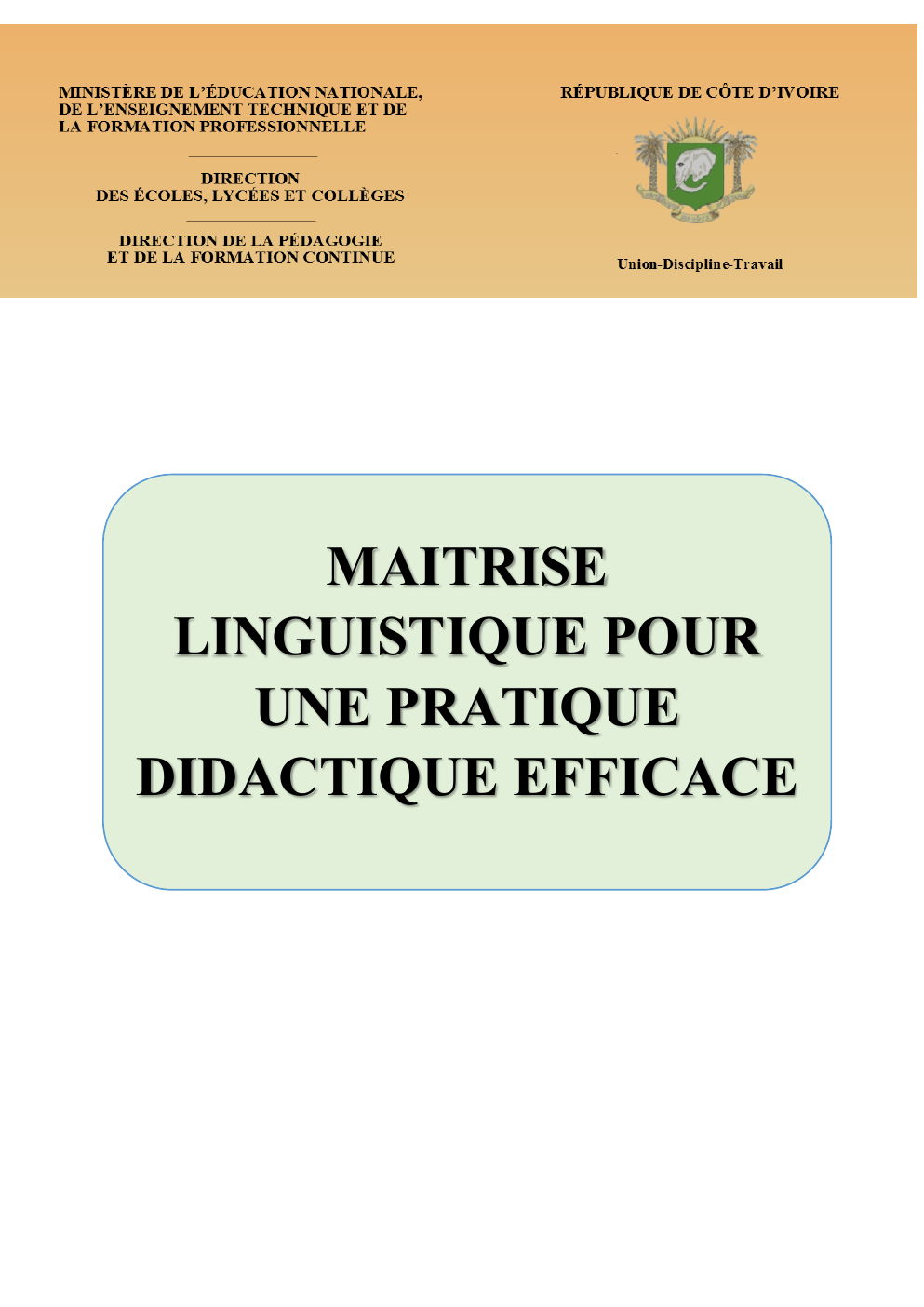 Prévisualisation du document MAITRISE LINGUISTIQUE POUR UNE PRATIQUE DIDACTIQUE EFFICACE