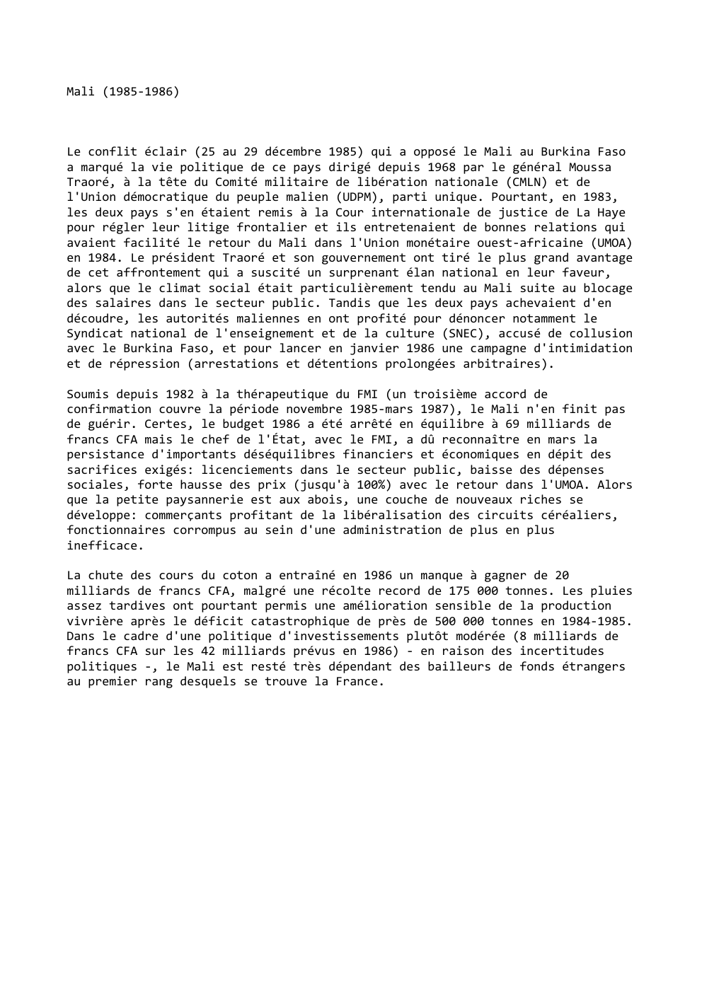 Prévisualisation du document Mali (1985-1986)

Le conflit éclair (25 au 29 décembre 1985) qui a opposé le Mali au Burkina Faso
a marqué...