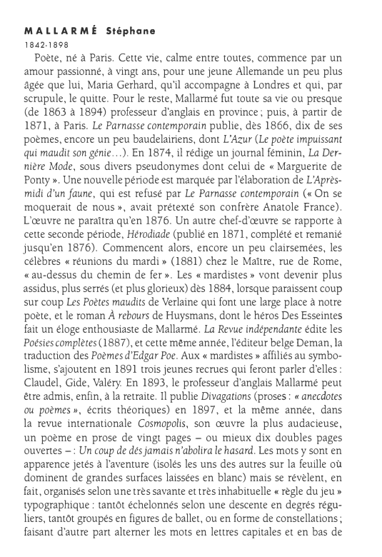 Prévisualisation du document MALLARMÉ
1842-1898

Stéphane

Poète, né à Paris. Cette vie, calme entre toutes, commence par un
amour passionné, à vingt ans,...