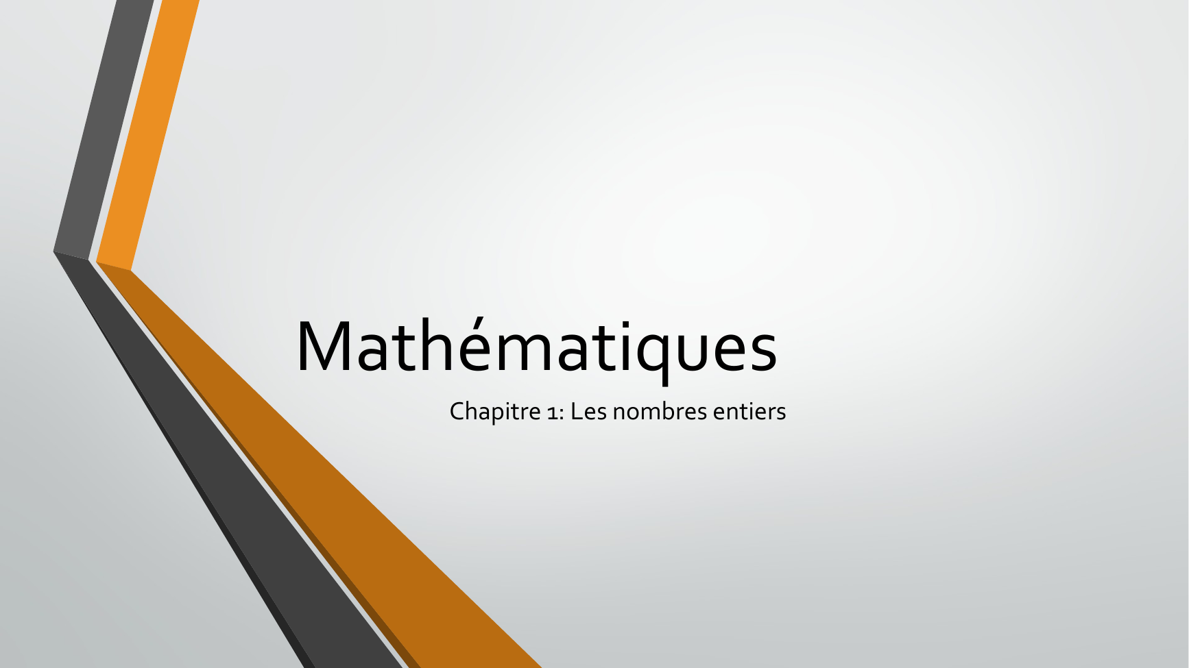 Prévisualisation du document Mathématiques Chapitre 1: Les nombres entiers