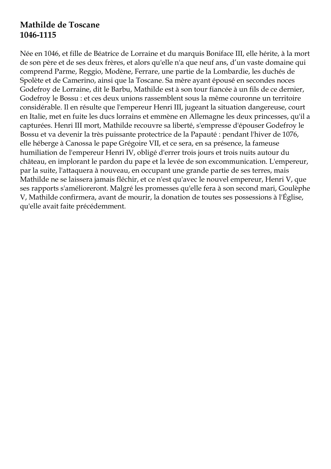 Prévisualisation du document Mathilde de Toscane1046-1115Née en 1046, et fille de Béatrice de