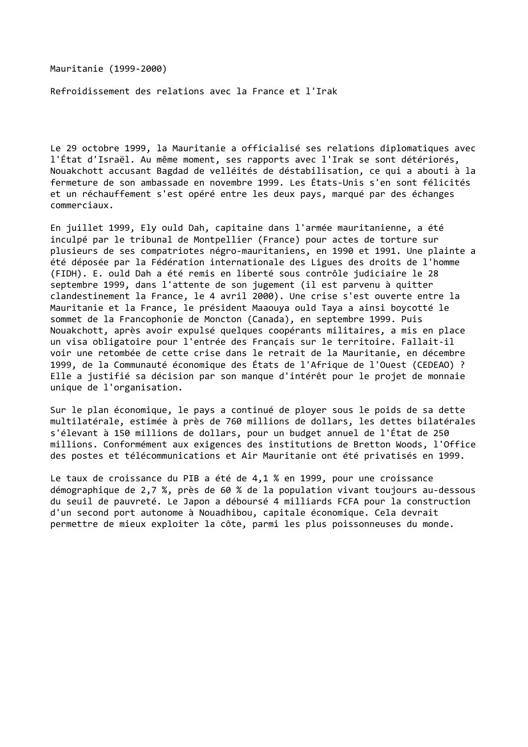 Prévisualisation du document Mauritanie (1999-2000)

Refroidissement des relations avec la France et l'Irak