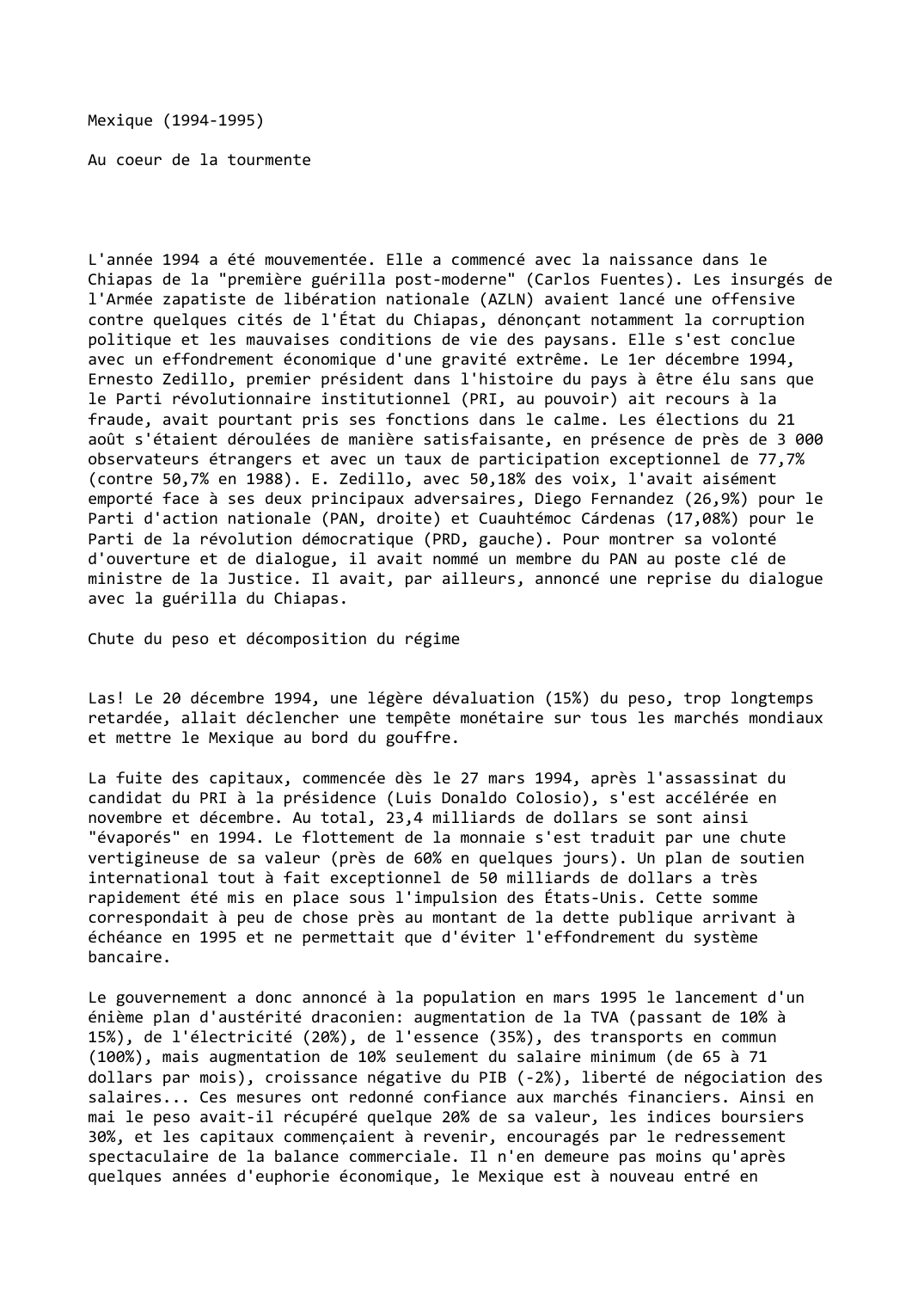 Prévisualisation du document Mexique (1994-1995)

Au coeur de la tourmente