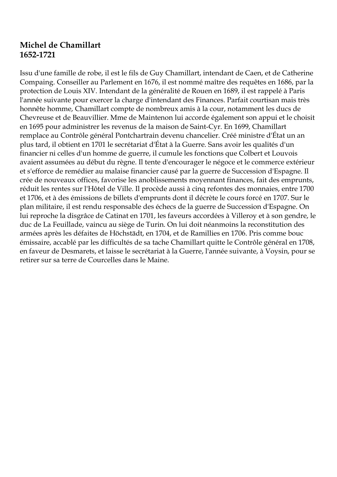 Prévisualisation du document Michel de Chamillart (1652-1721): Issu d'une famille de robe, il est le fils de Guy Chamillart, intendant de Caen, et de CatherineCompaing.