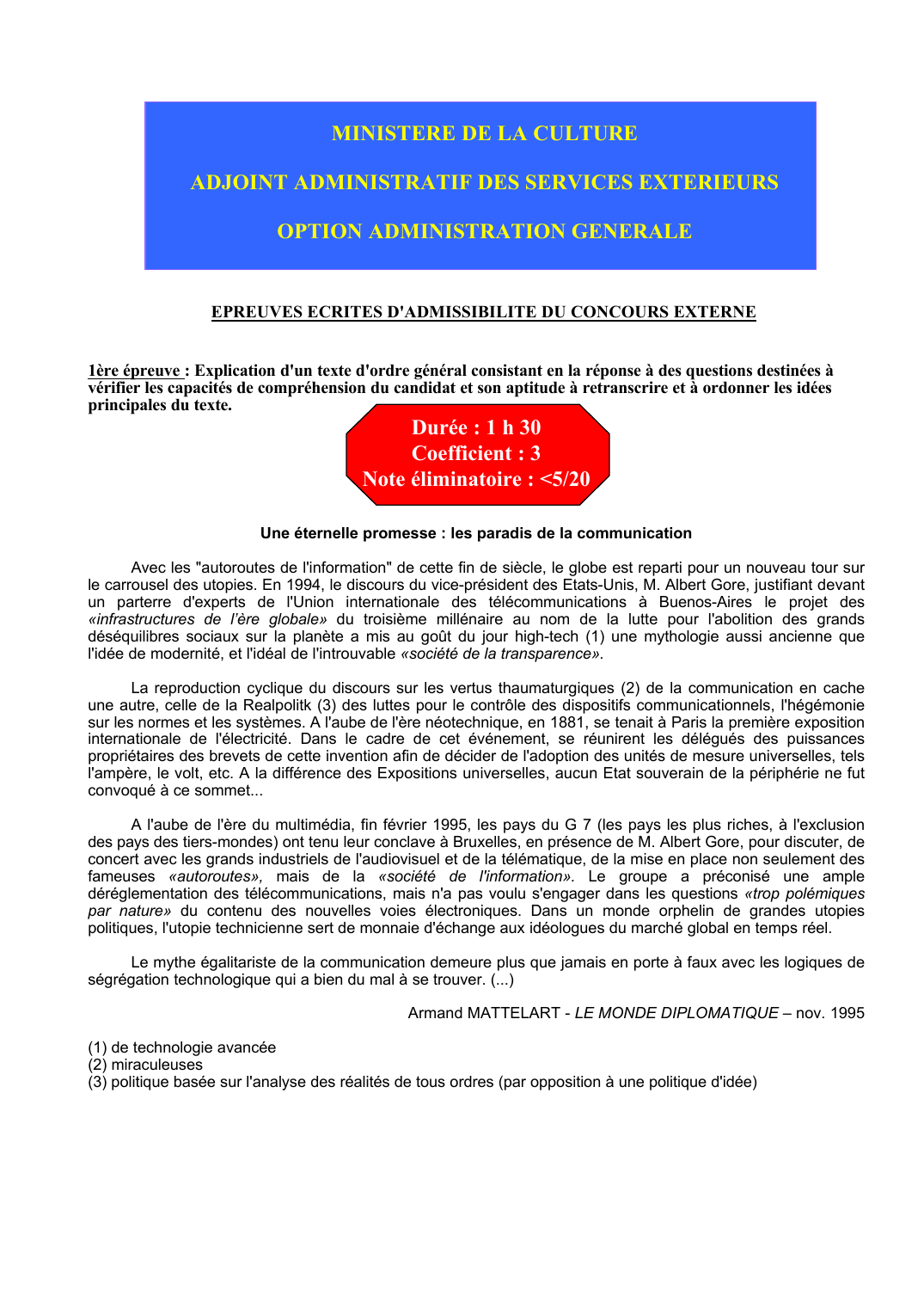 Prévisualisation du document MINISTERE DE LA CULTUREADJOINT ADMINISTRATIF DES SERVICES EXTERIEURSOPTION ADMINISTRATION GENERALE