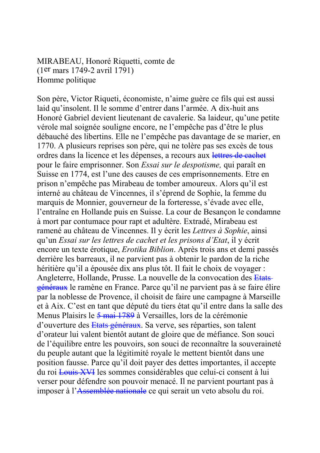 Prévisualisation du document MIRABEAU, Honoré Riquetti, comte de (1er mars 1749-2 avril 1791) Homme politique  Son père, Victor Riqueti, économiste, n'aime guère ce fils qui est aussi laid qu'insolent.