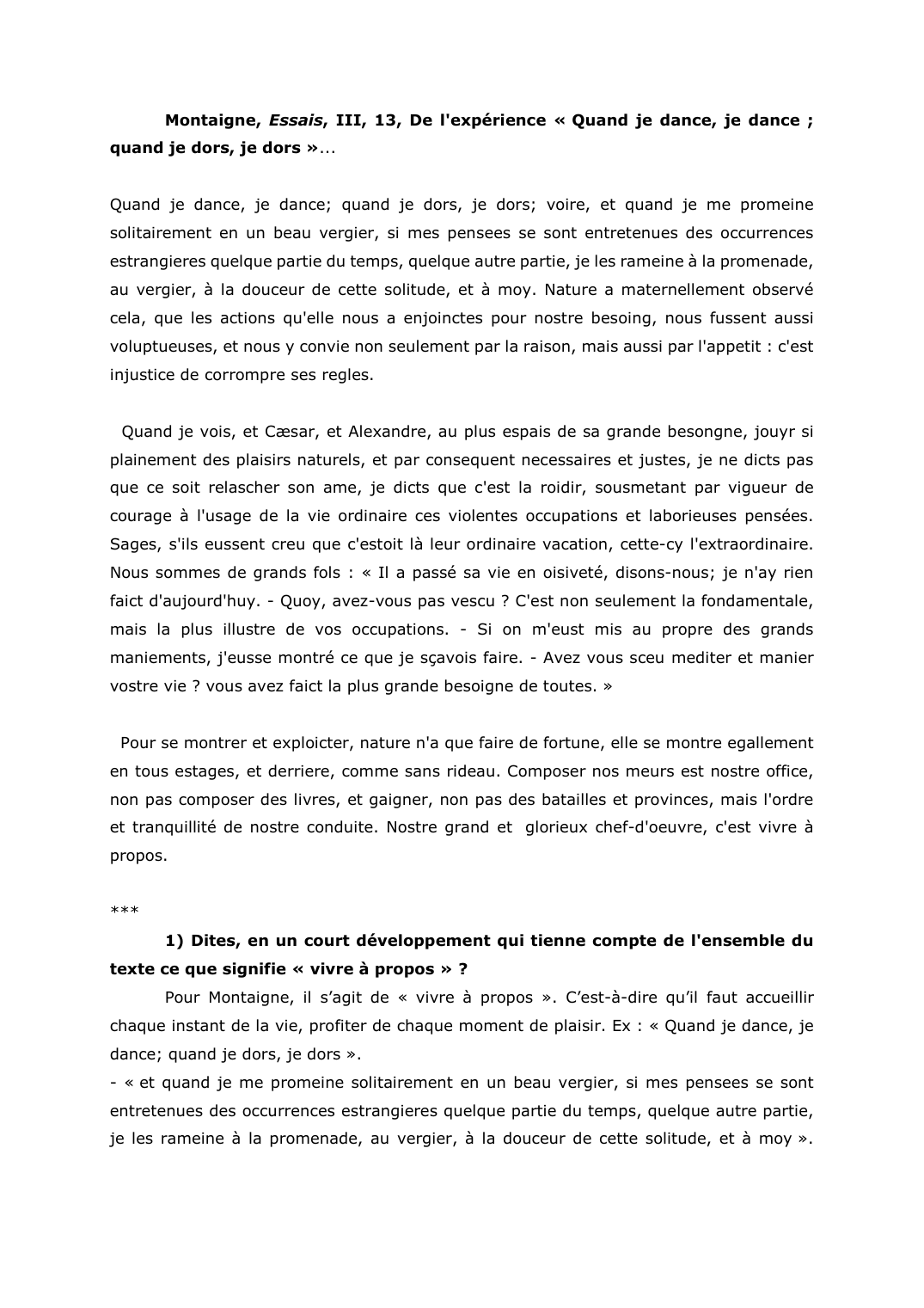 Prévisualisation du document Montaigne, Essais, III, 13, De l'expérience « Quand je dance, je dance ; quand je dors, je dors »...