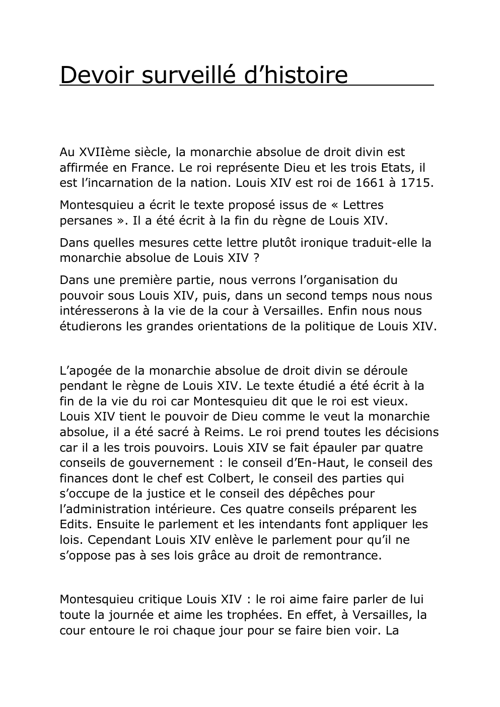 Prévisualisation du document Montesquieu a écrit le texte proposé issus de « Lettres persanes ». Il a été écrit à la fin du règne de Louis XIV. Dans quelles mesures cette lettre plutôt ironique traduit-elle la monarchie absolue de Louis XIV ?