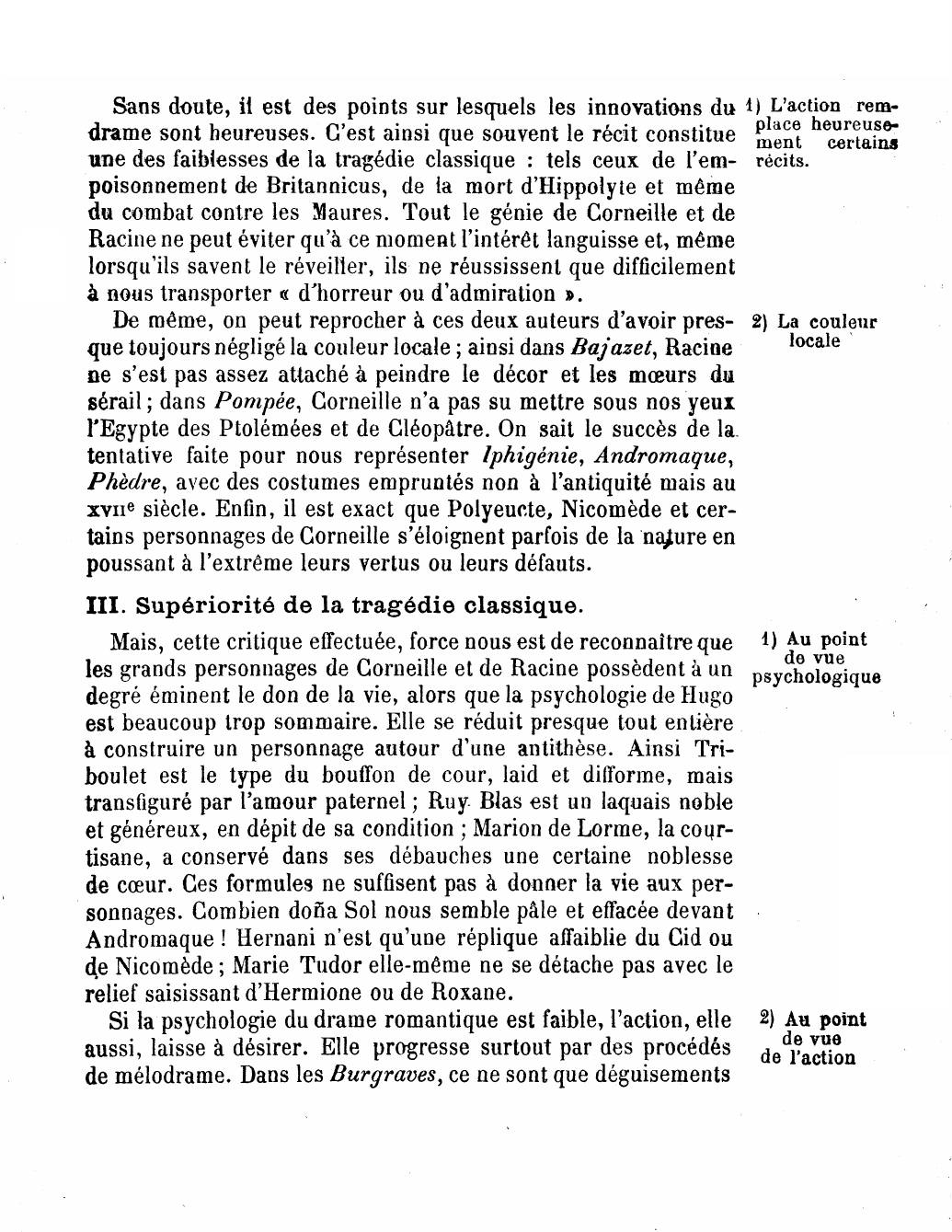 Prévisualisation du document Montrer, à l'aide d'exemples empruntés au théâtre de Corneille, de Racine et de Victor Hugo les principales différences qu'il y a entre une tragédie classique et un drame romantique.
