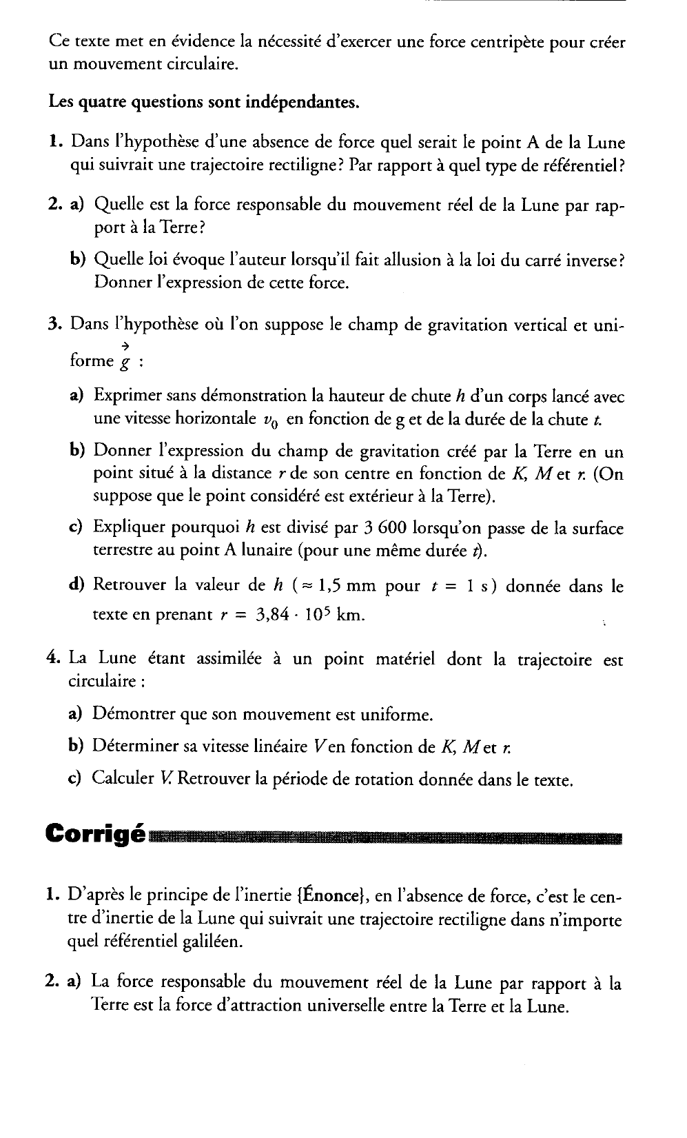 Prévisualisation du document Mouvement de la Lune Antilles Guyane, septembre 1996 (6 points) Le problème s'appuie sur le texte de R. P. Feynmann propose ci-dessous.