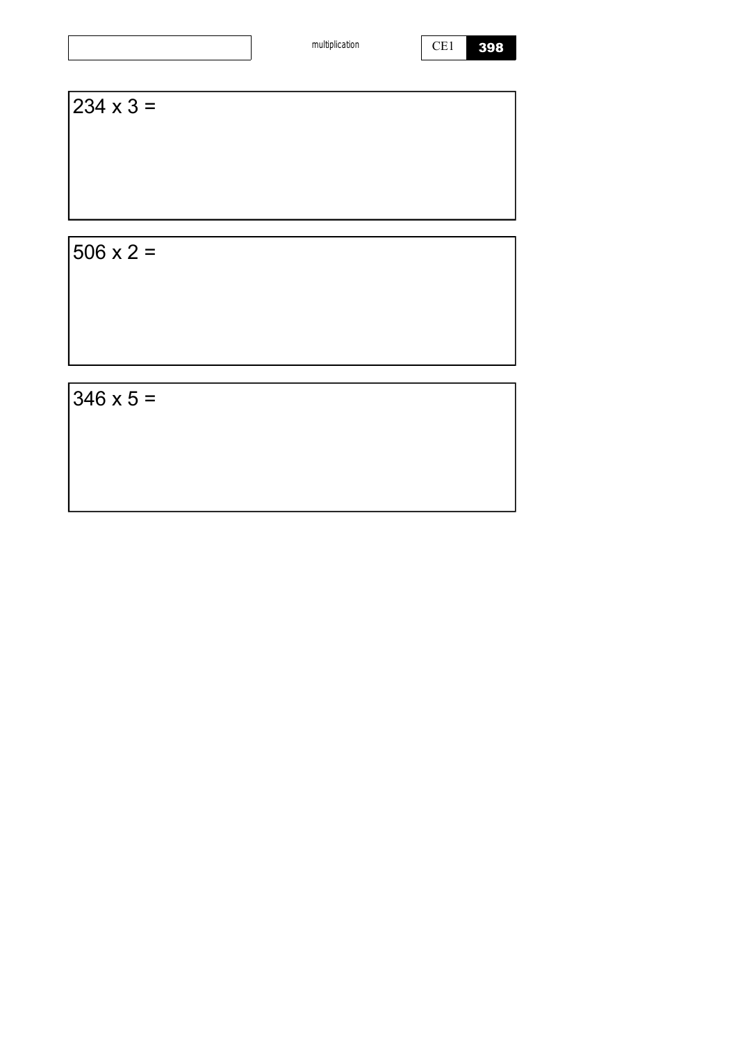 Prévisualisation du document multiplication234 x 3 =506 x 2 =346 x 5 =CE