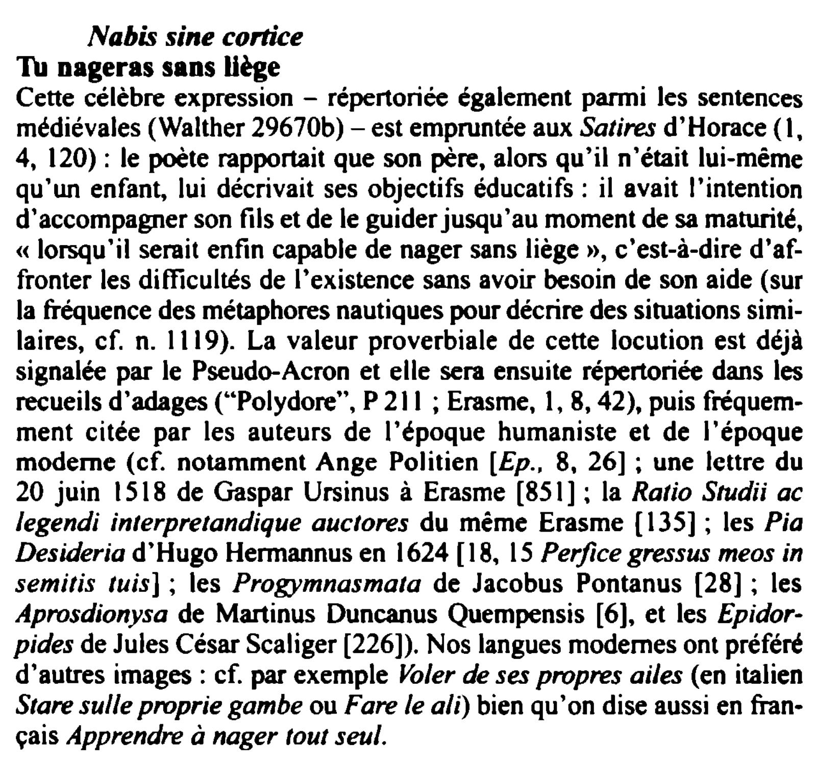 Prévisualisation du document Nabis sine cortice
Tu nageras sans liège
Cette célèbre expression - répertoriée également parmi les sentences

médiévales (Walther 29670b) -...