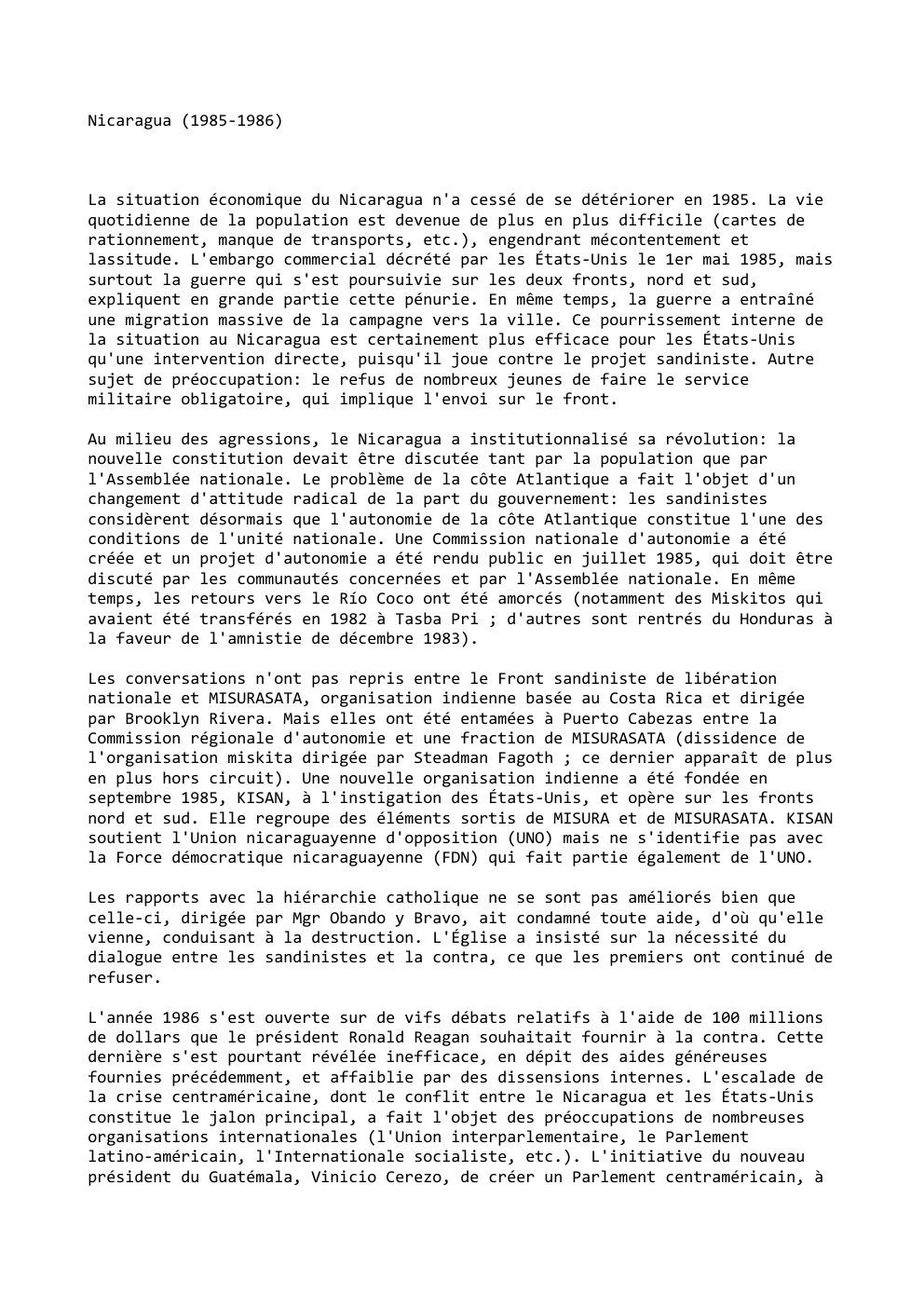 Prévisualisation du document Nicaragua (1985-1986)

La situation économique du Nicaragua n'a cessé de se détériorer en 1985. La vie
quotidienne de la population...