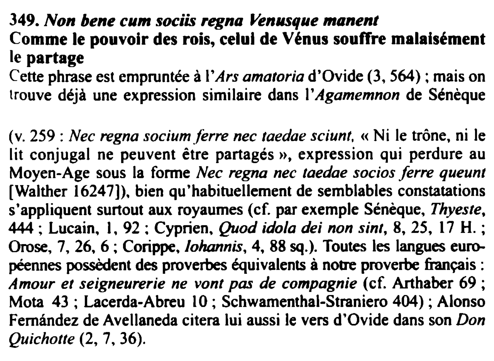 Prévisualisation du document Non bene cum sociis régna Venusque manent / Comme le pouvoir des rois, celui de Vénus souffre malaisément le partage