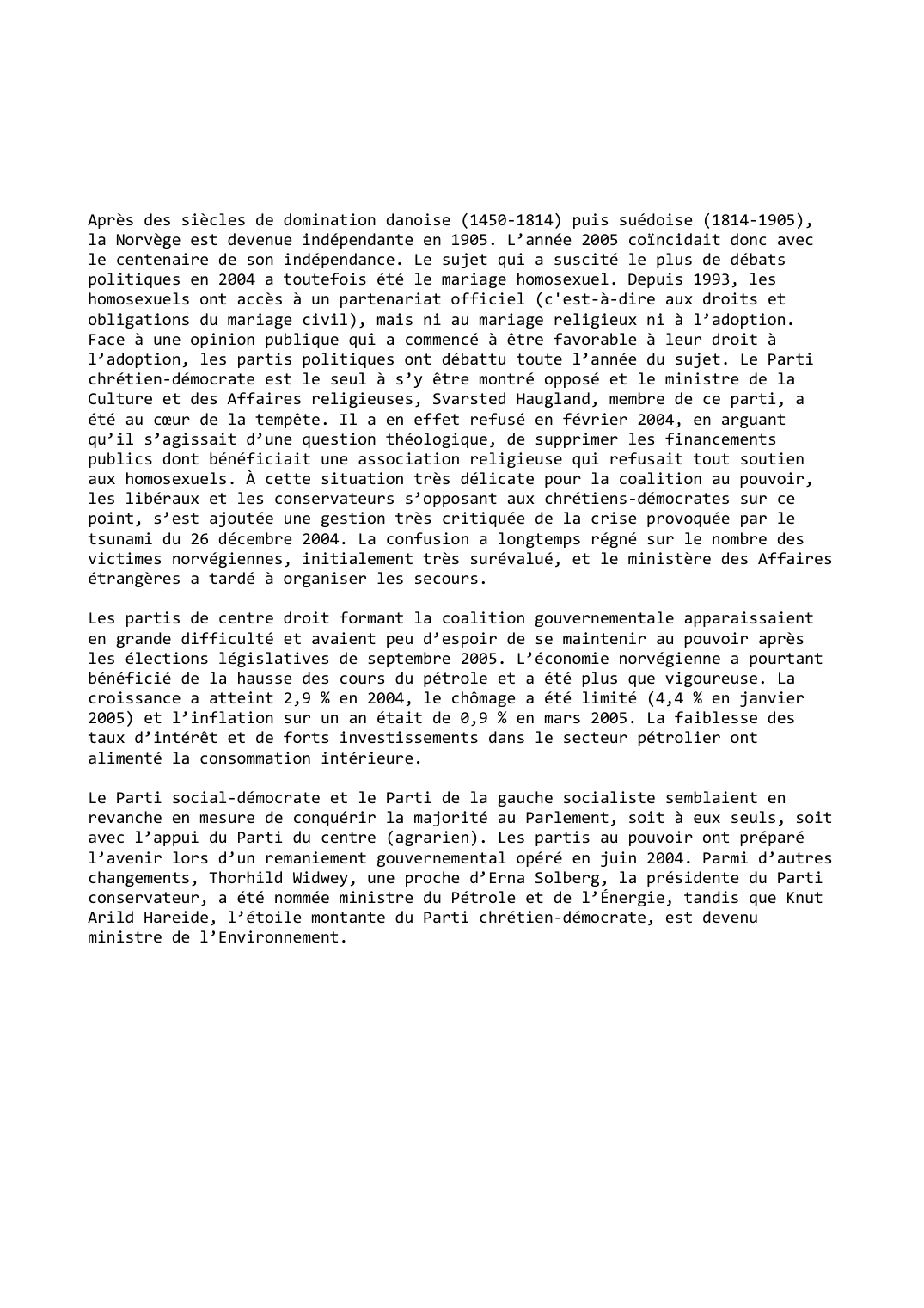Prévisualisation du document Norvège (2004-2005): Centenaire houleux