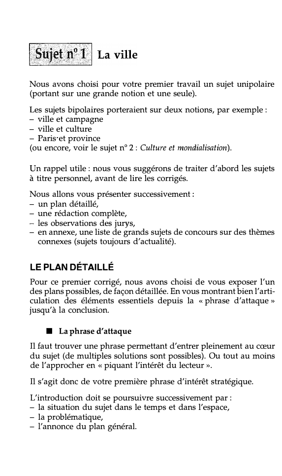 Prévisualisation du document Nous avons choisi pour votre premier travail un sujet unipolaire
(portant sur une grande notion et une seule).
Les sujets...