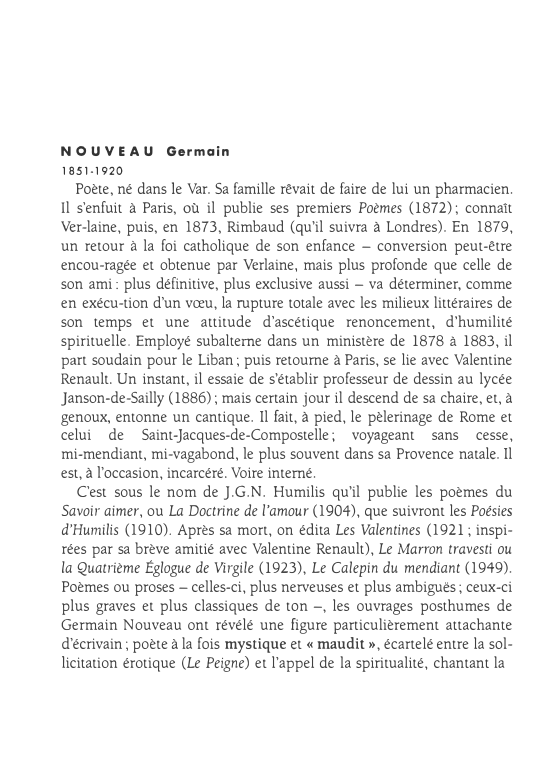 Prévisualisation du document NOUVEAU Germain
1851-1920

Poète, né dans le Var. Sa famille rêvait de faire de lui un pharmacien.
Il s'enfuit à...