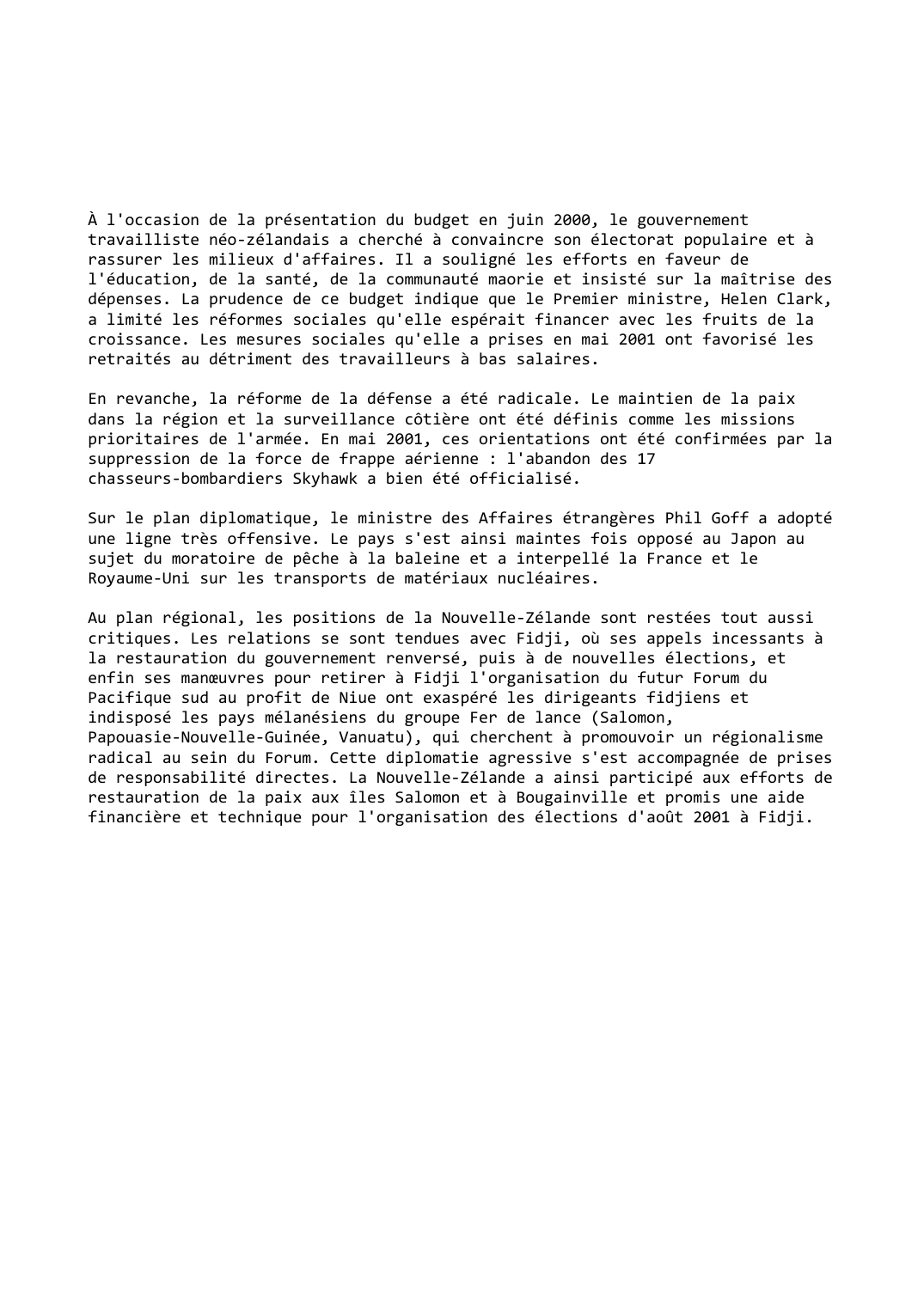 Prévisualisation du document Nouvelle-Zélande (2000-2001)

Une ligne diplomatique offensive