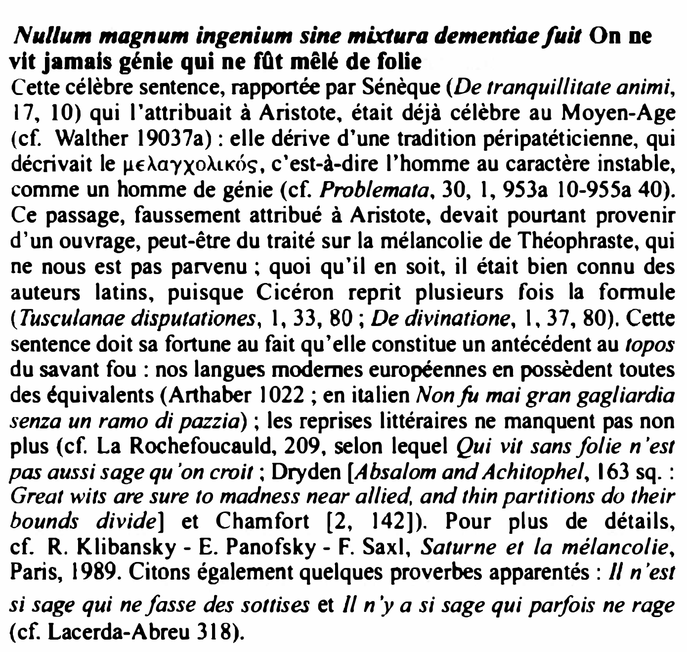 Prévisualisation du document Nullum magnum ingenium sine mixtura dementiae fuit