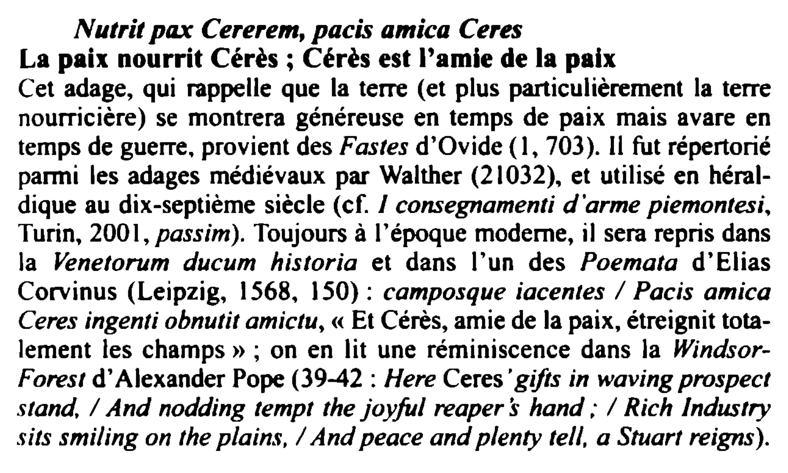 Prévisualisation du document Nutrit pal" Cererem, pacis amica Ceres

La paix nourrit Cérès; Cérès est l'amie de la paix
Cet adage, qui rappelle...