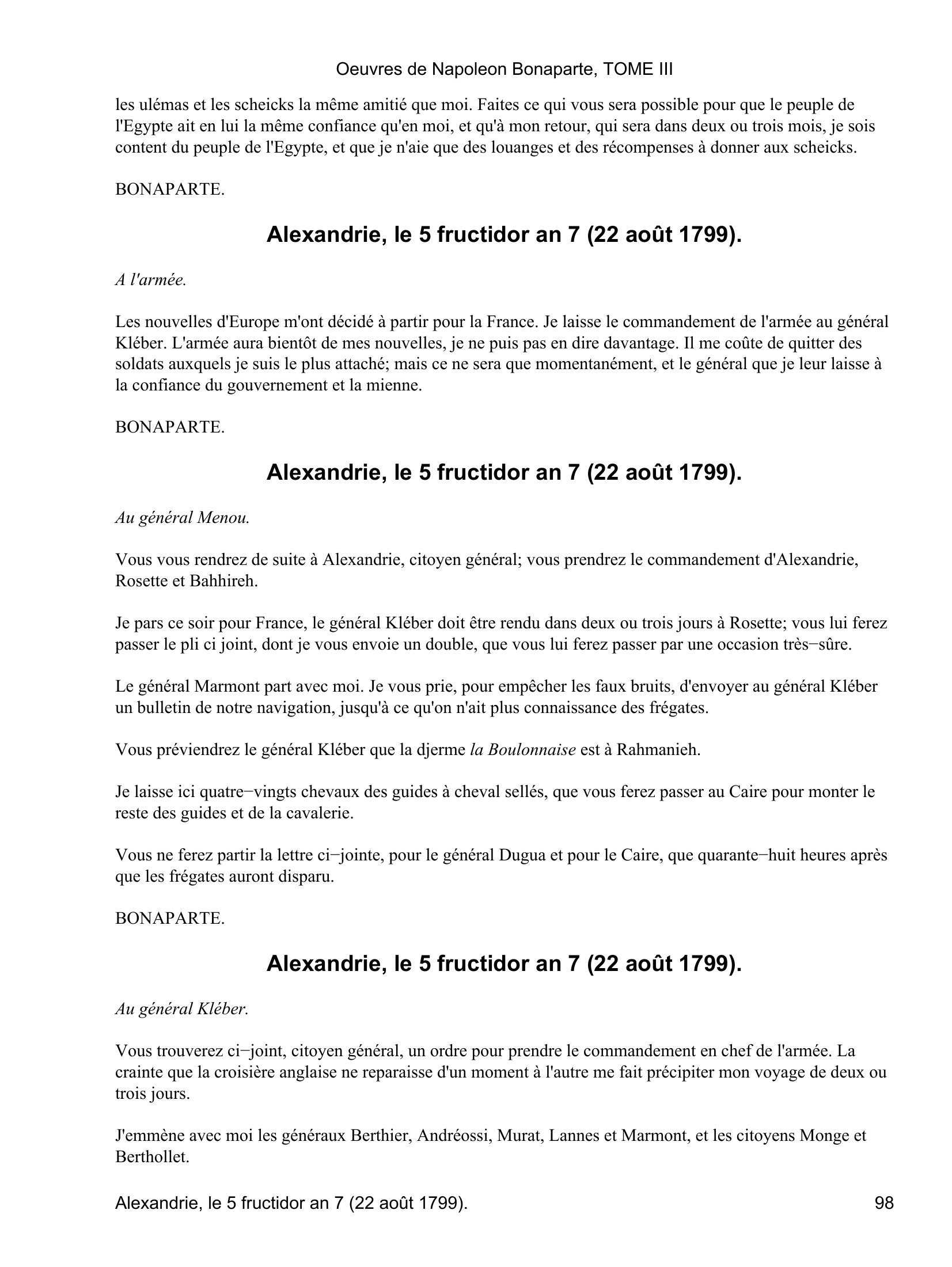 Prévisualisation du document Oeuvres de Napoleon Bonaparte, TOME III

Menouf, le 2 fructidor an 7 (19 août 1799).