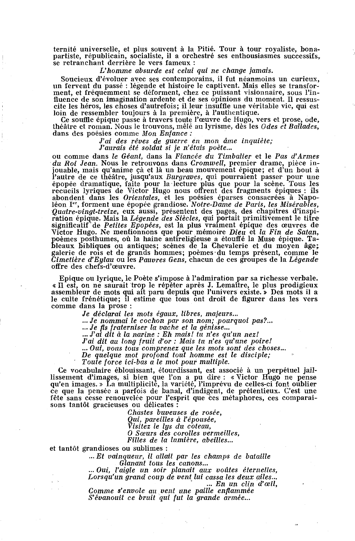 Prévisualisation du document On a dit que Victor Hugo sera lu à travers les siècles, mais en anthologie. Qu'en pensez-vous ?