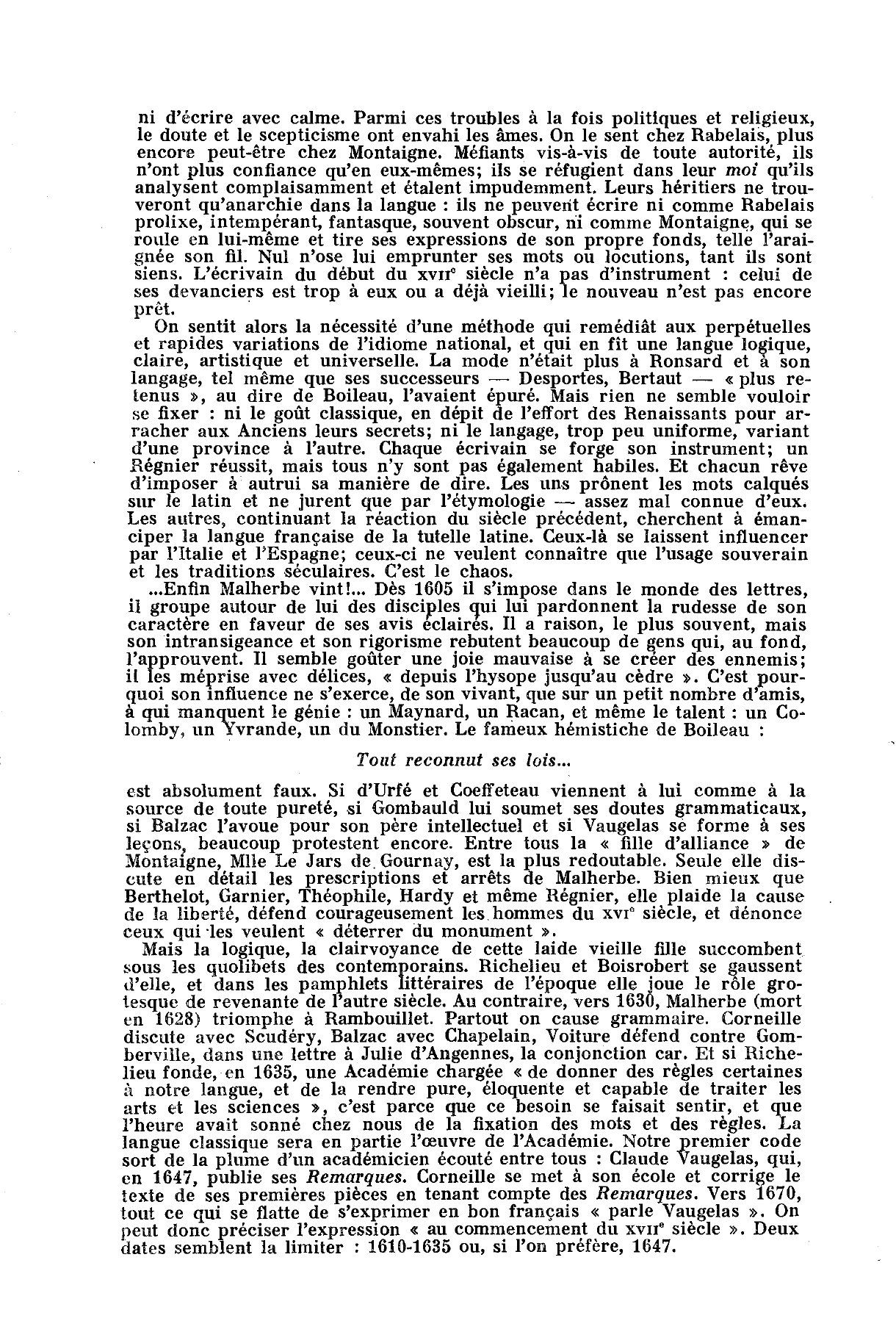 Prévisualisation du document On a dit qu'il était difficile d'écrire en français au commencement et à la fin du XVIIe siècle. Expliquer ce jugement.